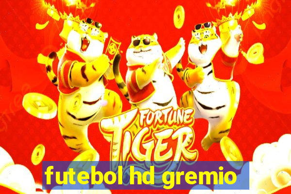 futebol hd gremio